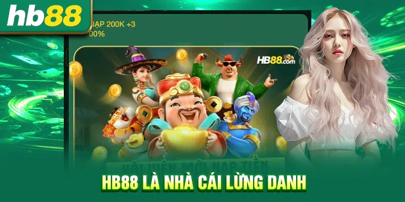 HB88 là nhà cái lừng danh