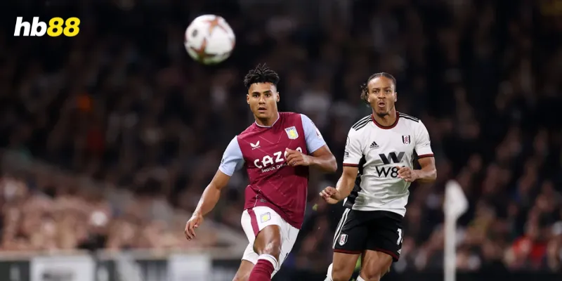 Sơ lược về trận Aston Villa vs Fulham